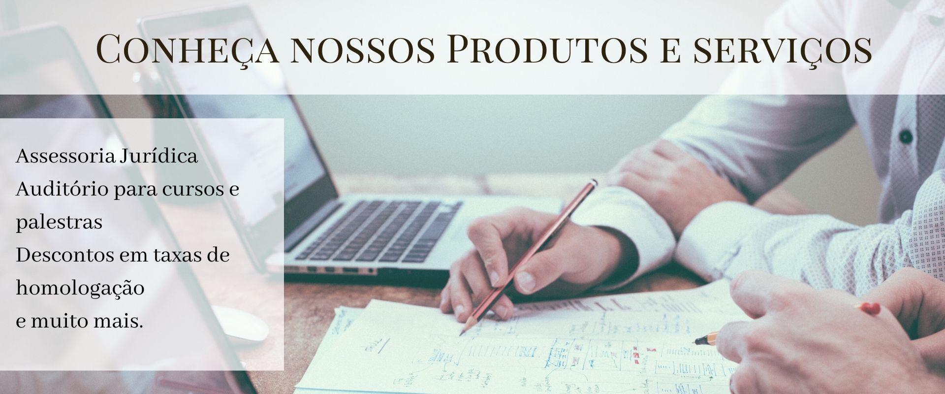 Produtos e Serviços